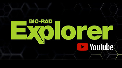 Bio-Rad Explorer YouTube Channel